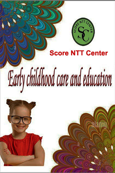                     Early Childhood Care and Education        