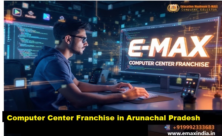 Computer Center Franchise in Arunachal Pradesh.