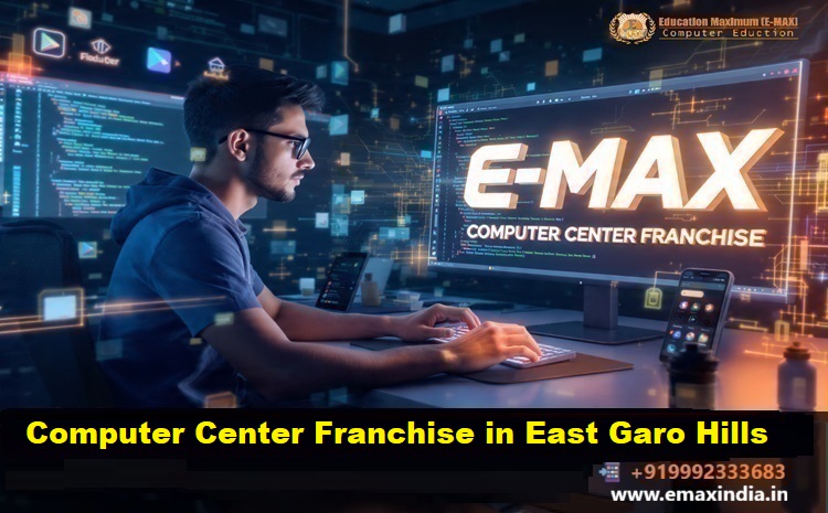Computer Center Franchise in East Garo Hills
